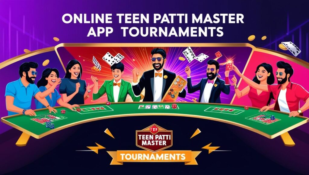 Teen Patti Master app online tournaments