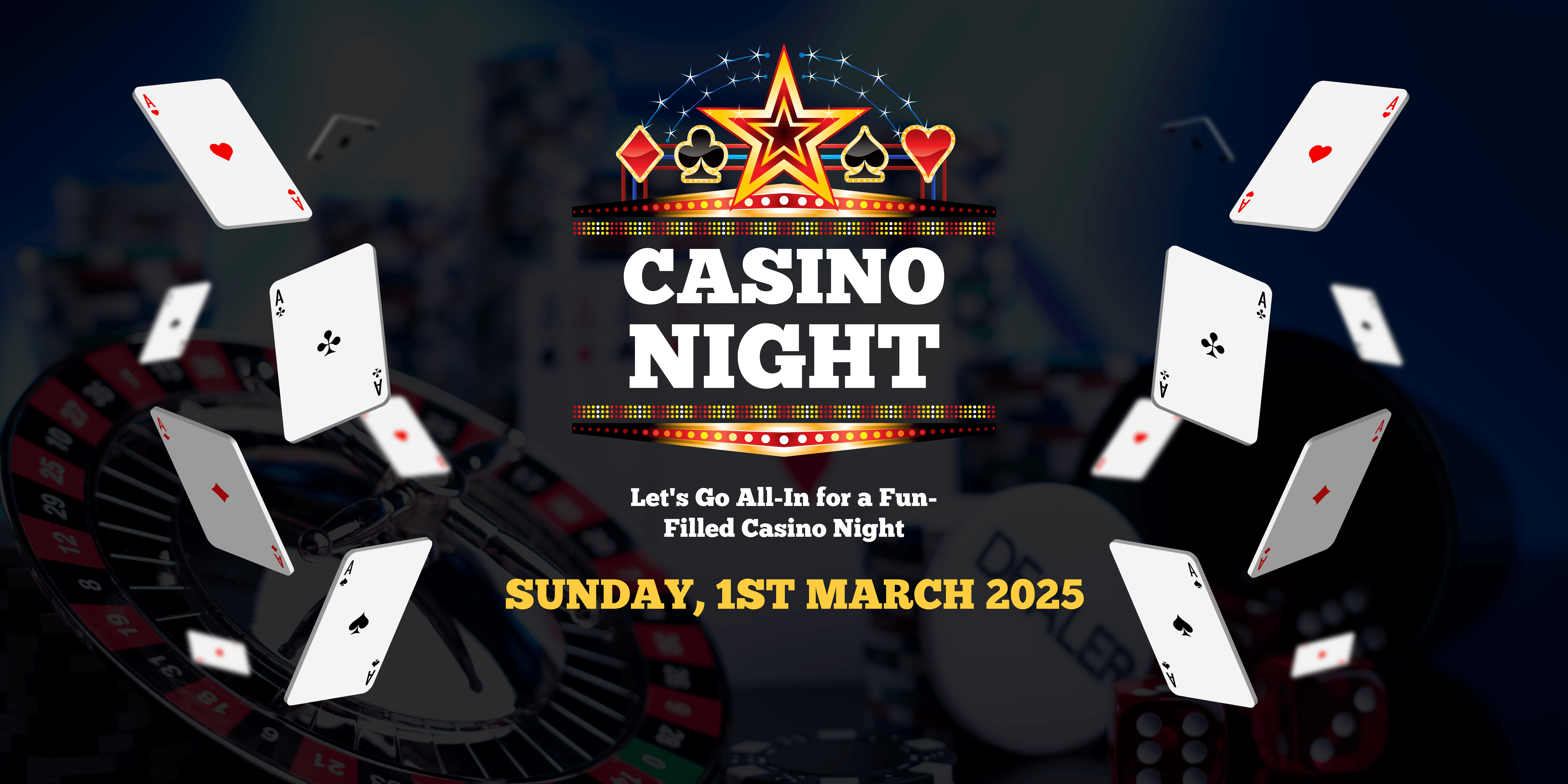 Promotional image for a Casino Night event on Sunday, 1st March 2025. Features a roulette wheel, poker chips, and playing cards with the text: Lets Go All-In for a Fun-Filled Casino Night. Decorated with neon lights and star motifs. Unleash your inner Teen Patti Master!