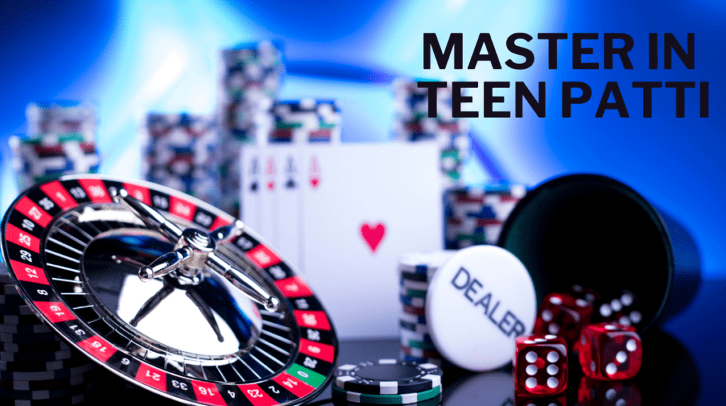 Master in Teen Patti